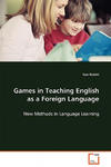 Games in Teaching English as a Foreign Language w sklepie internetowym Libristo.pl