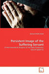 Persistent Image of the Suffering Servant w sklepie internetowym Libristo.pl