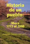 Historia De Un Pueblo: Moca 1772 Al 2000 w sklepie internetowym Libristo.pl