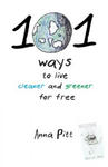 101 Ways to Live Cleaner and Greener for Free w sklepie internetowym Libristo.pl