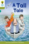 Oxford Reading Tree Biff, Chip and Kipper Stories Decode and Develop: Level 7: A Tall Tale w sklepie internetowym Libristo.pl