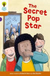 Oxford Reading Tree Biff, Chip and Kipper Stories Decode and Develop: Level 8: The Secret Pop Star w sklepie internetowym Libristo.pl