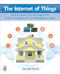 Internet of Things: Do-It-Yourself at Home Projects for Arduino, Raspberry Pi and BeagleBone Black w sklepie internetowym Libristo.pl