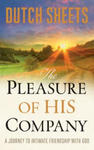 Pleasure of His Company - A Journey to Intimate Friendship With God w sklepie internetowym Libristo.pl