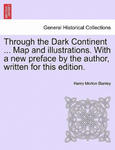 Through the Dark Continent ... Map and Illustrations. with a New Preface by the Author, Written for This Edition. Vol. II w sklepie internetowym Libristo.pl