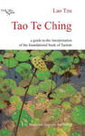 Tao Te Ching: a Guide to the Interpretation of the Foundational Book of Taoism w sklepie internetowym Libristo.pl