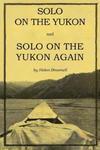 Solo on the Yukon and Solo on the Yukon Again w sklepie internetowym Libristo.pl