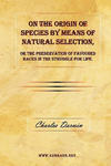 On the Origin of Species by Means of Natural Selection, or the Preservation of Favoured Races in the Struggle for Life. w sklepie internetowym Libristo.pl