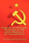 Economic and Philosophic Manuscripts of 1844 and the Manifesto of the Communist Party w sklepie internetowym Libristo.pl