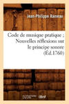 Code de Musique Pratique Nouvelles Reflexions Sur Le Principe Sonore (Ed.1760) w sklepie internetowym Libristo.pl