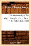 Histoire Comique Des Etats Et Empires de la Lune Et Du Soleil (Ed.1886) w sklepie internetowym Libristo.pl