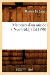 Memoires d'Un Suicide ([Nouv. Ed.]) (Ed.1890) w sklepie internetowym Libristo.pl