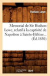 Memorial de Sir Hudson Lowe, Relatif A La Captivite de Napoleon A Sainte-Helene (Ed.1850) w sklepie internetowym Libristo.pl