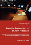 Security Assessment of SCADA Protocols - A Taxonomy Based Methodology for the Identification of Security Vulnerabilities in SCADA Protocols w sklepie internetowym Libristo.pl