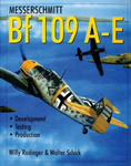 Messerschmitt Bf 109 A-E: Develment/Testing/Production w sklepie internetowym Libristo.pl