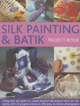 Silk Painting & Batik Project Book w sklepie internetowym Libristo.pl