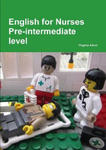 English for Nurses Pre-Intermediate Level w sklepie internetowym Libristo.pl