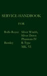 Service-Handbook Rolls-Royce Silver Dawn, Silver Wraith, Phantom IV and Bentley MK. VI, R-Type w sklepie internetowym Libristo.pl