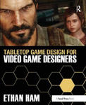 Tabletop Game Design for Video Game Designers w sklepie internetowym Libristo.pl