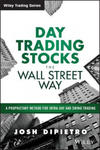 Day Trading Stocks the Wall Street Way - A Proprietary Method For Intra-Day and Swing Trading w sklepie internetowym Libristo.pl