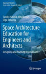 Space Architecture Education for Engineers and Architects w sklepie internetowym Libristo.pl