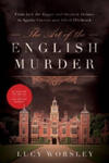 Art of the English Murder - From Jack the Ripper and Sherlock Holmes to Agatha Christie and Alfred Hitchcock w sklepie internetowym Libristo.pl