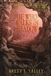 He Who Walks in Shadow w sklepie internetowym Libristo.pl