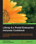 Liferay 6.x Portal Enterprise Intranets Cookbook w sklepie internetowym Libristo.pl