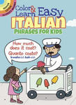 Color & Learn Easy Italian Phrases for Kids w sklepie internetowym Libristo.pl