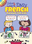 Color & Learn Easy French Phrases for Kids w sklepie internetowym Libristo.pl