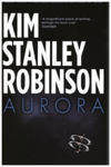 Kim Stanley Robinson - Aurora w sklepie internetowym Libristo.pl