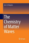 Chemistry of Matter Waves w sklepie internetowym Libristo.pl