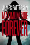 Forever: A Maximum Ride Novel w sklepie internetowym Libristo.pl