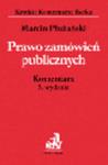 Prawo zamówień publicznych. Komentarz w sklepie internetowym Ksiegarnia-wrzeszcz.pl