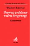 Prawne problemy ruchu drogowego Komentarz w sklepie internetowym Ksiegarnia-wrzeszcz.pl