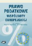 Prawo podatkowe Wspólnoty Europejskiej w sklepie internetowym Ksiegarnia-wrzeszcz.pl