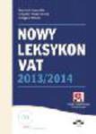 Nowy Leksykon VAT 2013/2014 (z suplementem elektronicznym) w sklepie internetowym Ksiegarnia-wrzeszcz.pl