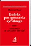 Kodeks postępowania cywilnego. Tom II. Komentarz do artykułów 506&#8211;1217 w sklepie internetowym Ksiegarnia-wrzeszcz.pl