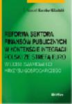 Reforma sektora finansów publicznych w kontekście integracji Polski ze strefą euro w dobie światowego kryzysu gospodarczego w sklepie internetowym Ksiegarnia-wrzeszcz.pl