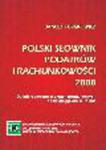 Polski Słownik Podatków i Rachunkowości 2008 w sklepie internetowym Ksiegarnia-wrzeszcz.pl