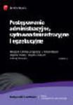 Postępowania administracyjne, sądowoadministracyjne i egzekucyjne. Wydanie 3 w sklepie internetowym Ksiegarnia-wrzeszcz.pl