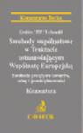 Swobody wspólnotowe w Traktacie ustanawiającym Wspólnotę Europejską w sklepie internetowym Ksiegarnia-wrzeszcz.pl