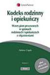 Kodeks rodzinny i opiekuńczy. Wzory pism procesowych w sprawach rodzinnych i opiekuńczych z objaśnieniami w sklepie internetowym Ksiegarnia-wrzeszcz.pl