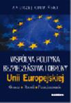 Wspólna polityka bezpieczeństwa i obrony Unii Europejskiej. Geneza, rozwój, funkcjonowanie w sklepie internetowym Ksiegarnia-wrzeszcz.pl