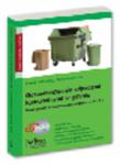 Gospodarowanie odpadami komunalnymi w gminie. Nowe zasady funkcjonowania systemu w 2013 r. + płyta CD w sklepie internetowym Ksiegarnia-wrzeszcz.pl