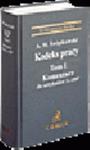 Kodeks pracy. Tom I. Komentarz do artykułów 1-189. Kodeks pracy. Tom II. Komentarz do artykułów 190-305 - pakiet w sklepie internetowym Ksiegarnia-wrzeszcz.pl
