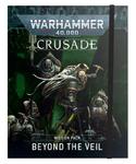 Crusade Mission Pack: Beyond the Veil Crusade Mission Pack: Beyond the Veil w sklepie internetowym SuperSerie.pl