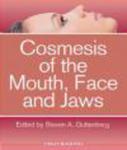 Cosmesis of the Mouth, Face and Jaws w sklepie internetowym Ksiazki-medyczne.eu