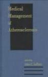 Medical Management of Atherosclerosis w sklepie internetowym Ksiazki-medyczne.eu