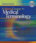 Short Course in Medical Terminology with CD Rom w sklepie internetowym Ksiazki-medyczne.eu